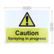 Spraying in Progress Warning Safety Sign